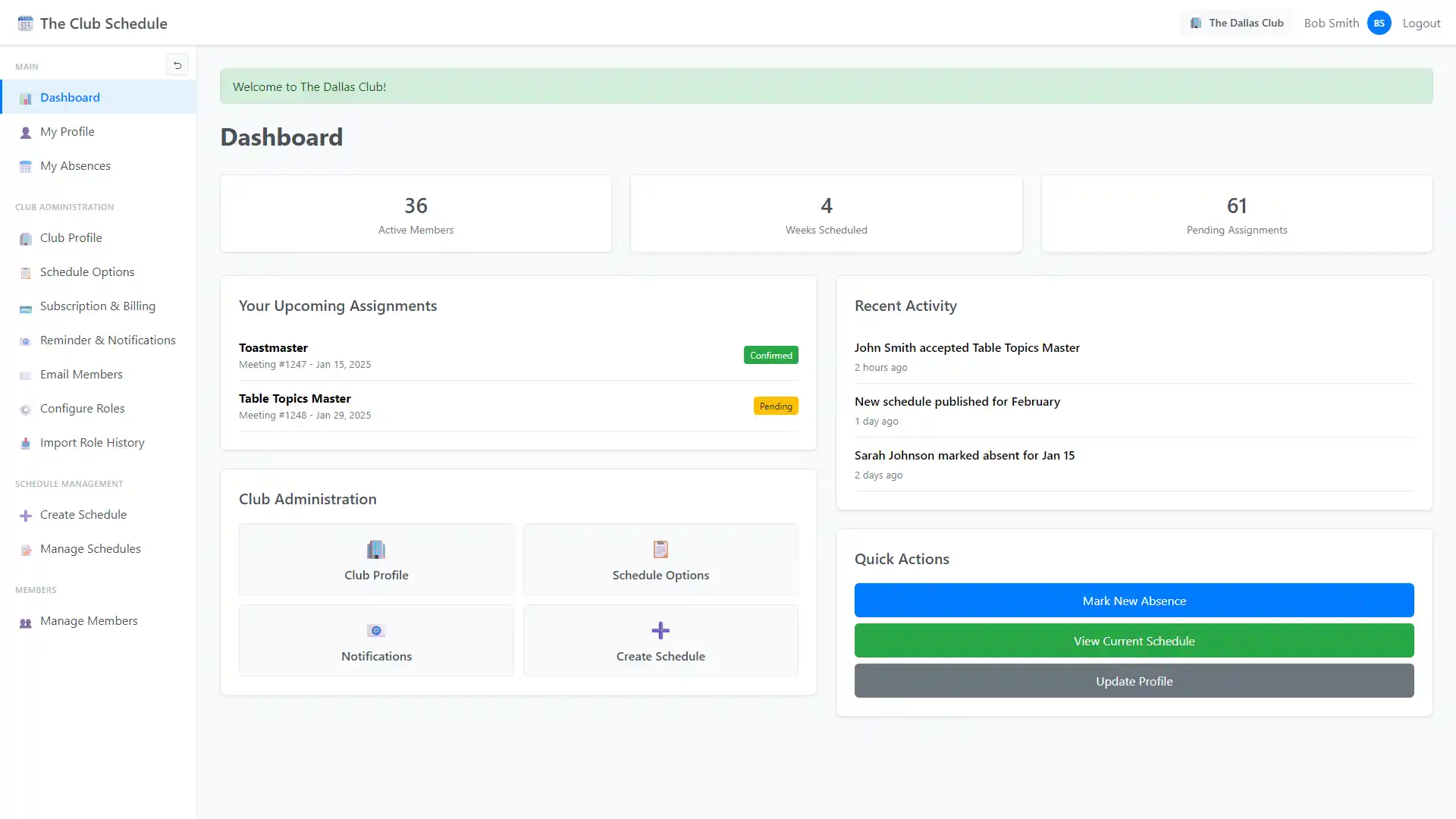 The Club Schedule Dashboard. Your club members see everything they need for their meeting/role information.